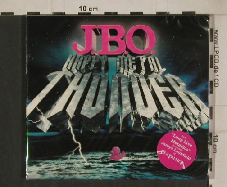 J.B.O.: Happy Metal Thunder, Digi, FS-New, Megapress(MP0101-0016), EU, 2011 - CD - 80731 - 10,00 Euro