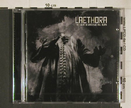 Laethora: The Light in Which We All Burn, Unruly Sounds(), FS-New, 2010 - CD - 80841 - 5,00 Euro