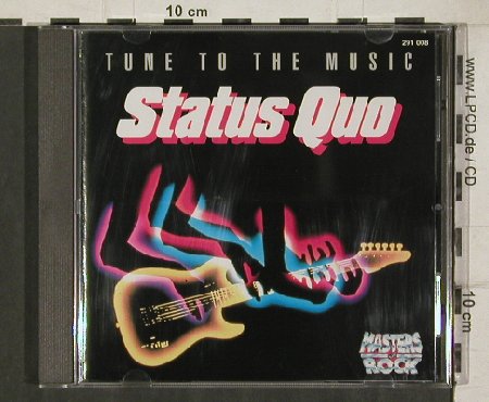 Status Quo: Tune To The Music,14Tr.,MasterORock, Ariola(291 008-200), D,  - CD - 81337 - 5,00 Euro