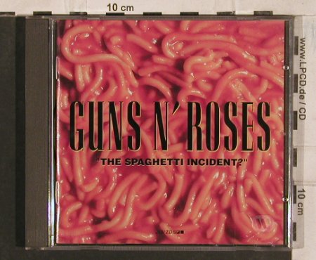 Guns N'Roses: The Spaghetti Incident?, Geffen, D, 1993 Typ: CD Best.-Nr.: 83565 Preis: 7,50 Euro
