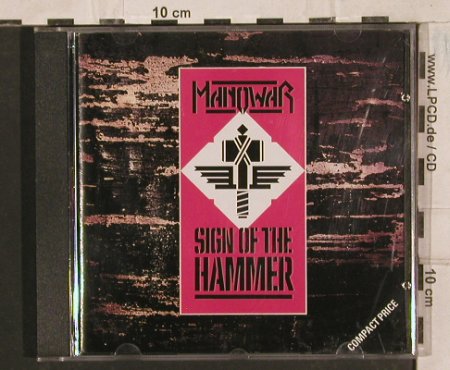 Manowar: Sign Of The Hammer, 10(XIDCD 21), D, 1984 - CD - 83595 - 7,50 Euro
