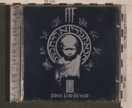 Free For Fever: fff-Same, Epic, NL, 1993 Typ: CD Best.-Nr.: 84414 Preis: 5,00 Euro