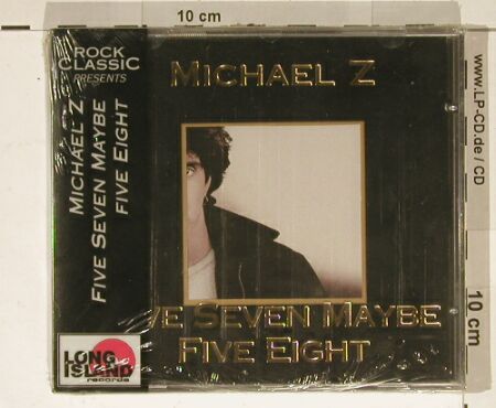 Michael Z: Five Seven Maybe Five Eight,FS-New, Long Isl.(), D,Lim.Ed.,  - CD - 90290 - 7,50 Euro