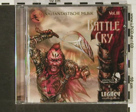 V.A.Lunas Fantastische Musik: Battle Cry - Vol.3, FS-New, kom4 Media(TOT23030), , 2005 - CD - 93183 - 6,00 Euro