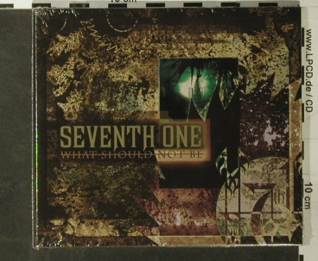 Seventh One: What Should Not Be, Digi, FS-New, Armageddon(), D, 2004 - CD - 93412 - 10,00 Euro