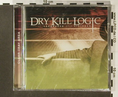 Dry Kill Logic: Of Vengeance and Violence, FS-New, Roadrunner(), EU, 2006 - CD - 96371 - 10,00 Euro