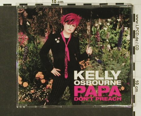 Osbourne,Kelly: Papa don't Preach*3+video, Epic(), A, 02 - CD5inch - 97121 - 4,00 Euro