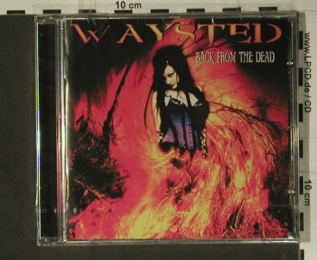 Waysted: Back From The Dead, FS-New, Majestic Rock (MAJCD050), EU, 2004 Typ: CD Best.-Nr.: 98703 Preis: 10,00 Euro