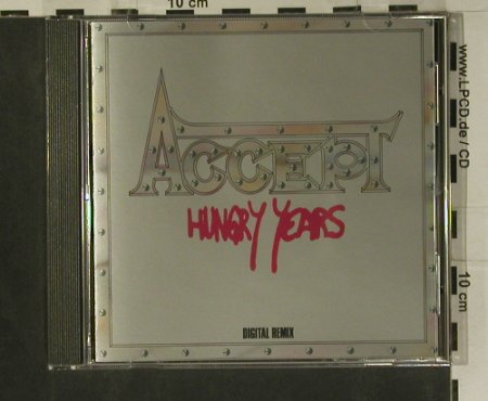 Accept: Hungry Years (Digital Remix), Metal Masters(METALCD119), UK, 1987 - CD - 99159 - 7,50 Euro