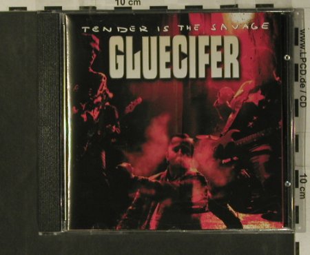 Gluecifer: Tender Is The Savage, WhiteJazz (JAZZ 029 CD), UK, 2000 Typ: CD Best.-Nr.: 99223 Preis: 10,00 Euro