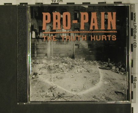Pro-Pain: The Truth Hurts, Roadrunner(7 8985 2), EU, 1994 - CD - 99224 - 7,50 Euro