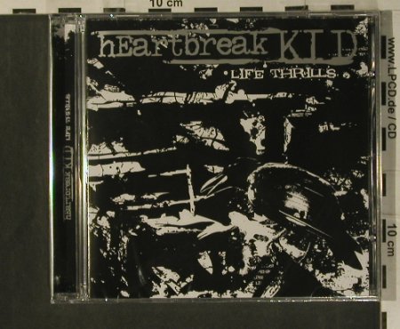 Heartbreak Kid: Life Thrills, FS-New, Swell Creek(SWSH 009), , 2008 - CD - 99293 - 7,50 Euro