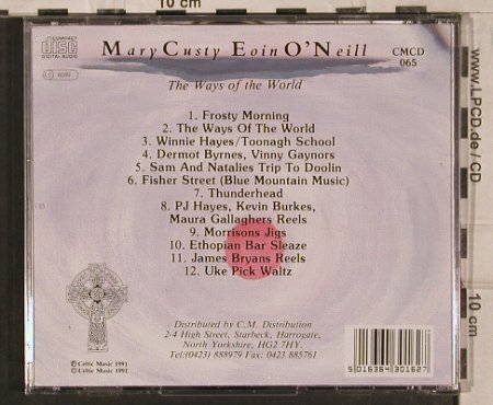 Custy,Mary  & Eoin O'Neil: The Ways of the World, Celtic Music(CMCD 065), UK, 1991 - CD - 84062 - 7,50 Euro
