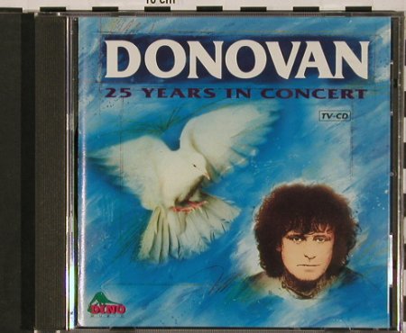 Donovan: 25 Years in Concert, Dino (DNcd 1253),  Typ: CD Best.-Nr.: 84067 Preis: 5,00 Euro