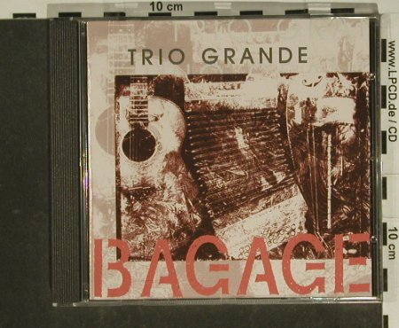 Trio Grande: Bagage, Spielleute (9501), D Typ: CD Best.-Nr.: 84147 Preis: 10,00 Euro