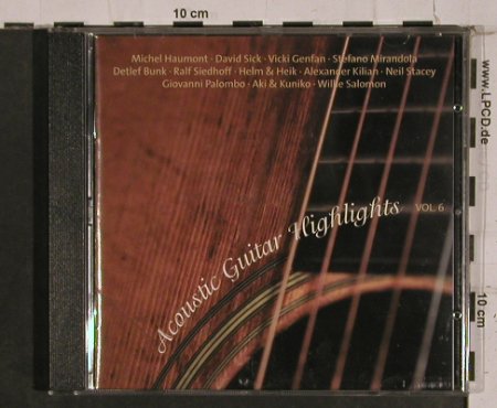 V.A.Acoustic Guitar Highlights: Vol.6,Michael Haument...W.Salomon, Acoustic Music, D, 2005 Typ: CD Best.-Nr.: 84377 Preis: 5,00 Euro