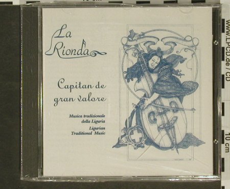 La Rionda: Capitan de Gran Valore(Ligurian), Robi Droli (rcd 5019), I, FS-New, 1994 Typ: CD Best.-Nr.: 96977 Preis: 10,00 Euro