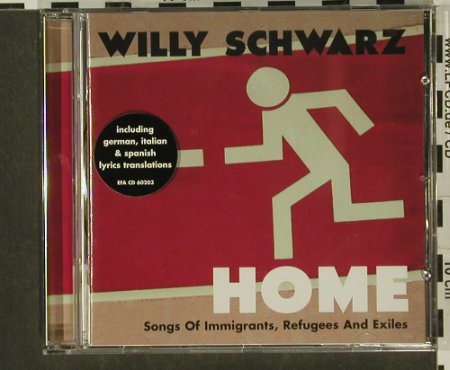 Schwarz,Willy: Home-Songs Of Immigrants..., Clearspot, D, 2001 Typ: CD Best.-Nr.: 97196 Preis: 7,50 Euro