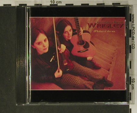 Wrigley,Jennifer & Hazel: Mither O' The Sea, Green Trax (CDTRAX 183), A, 1999 Typ: CD Best.-Nr.: 98476 Preis: 10,00 Euro