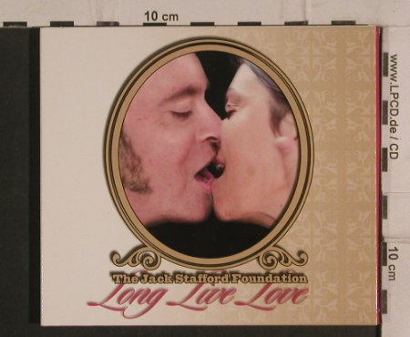 Stafford Foundation,Jack: Long Live Love, Digi, JS / IRC, , 2006 Typ: CD Best.-Nr.: 99843 Preis: 7,50 Euro