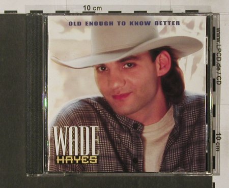 Hayes,Wade: Old Enough To Know Better, DKC(), A, 1994 - CD - 83861 - 7,50 Euro