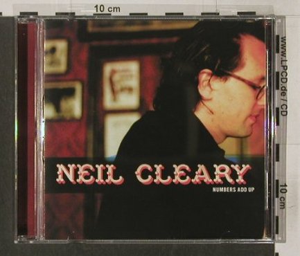 Neil Cleary: Numbers Add Up, Spit & Polish(), , 2003 - CD - 83876 - 7,50 Euro