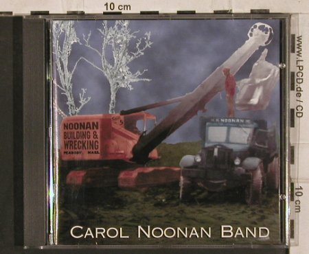 Noonan Band,Carol: Noonan Building and Wrecking, Rounder(PH 1196), NL, 1997 - CD - 83881 - 6,00 Euro