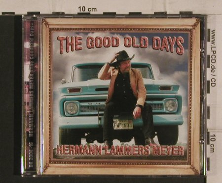 Lammers Meyer,Hermann: The Good Old Days, Desert Kid Record(DK 2004-16), ,  - CD - 83893 - 7,50 Euro
