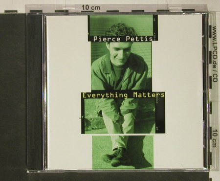 Pettis,Pierce: Everything Matters, Compass(7 4252 2), US, co, 1998 - CD - 83899 - 10,00 Euro