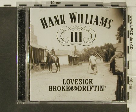 Williams,Hank III: Lovesick, Broke & Driftin', Curb(), D, 2002 - CD - 95369 - 10,00 Euro