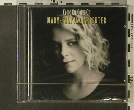 Carpenter,Mary-Chapin: Come On Come On, FS-New, Columbia(471898 2), D, 1992 - CD - 95757 - 7,50 Euro