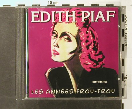 Piaf,Edith: Les Annees Frou-Frou,Best France, Belle Musica(BFD 1001), F, 1985 - CD - 51597 - 5,00 Euro