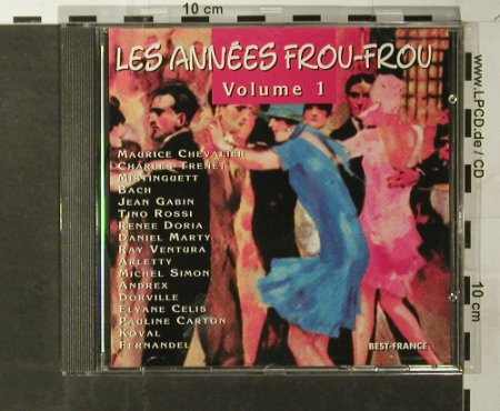 V.A.Les Annees Frou-Frou: Volume 1, Best-France, Bella Musica(BFD 1006), F, 1985 - CD - 53042 - 5,00 Euro