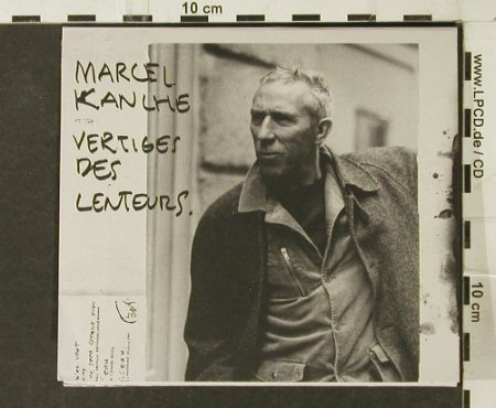 Kanche,Marcel: Vertige des Lenteurs, Digi, Label Bleu(), EU, 2005 - CD - 94147 - 10,00 Euro