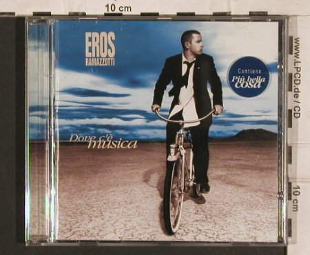 Ramazotti,Eros: Dove C'E Musica, BMG(), EEC, 1996 - CD - 83268 - 6,00 Euro