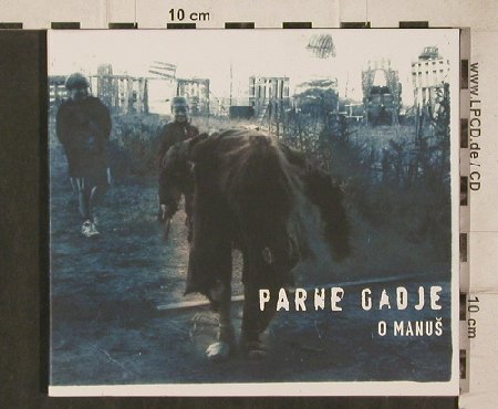 Parne Gadje: O Manus, Digi, Smoked Rec.(SR004), , 2004 - CD - 50476 - 10,00 Euro