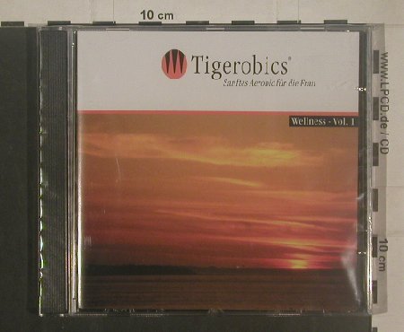 V.A.Tigerobics - Wellness Vol. 1: Sanftes Aerobic für die Frau, Tigerobics, D, FS-New, 2003 Typ: CD Best.-Nr.: 80419 Preis: 5,00 Euro