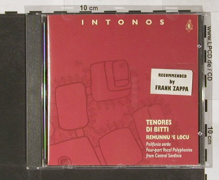 Tenores Di Bitti: Intonos, recommendet by Frank Zappa, Robi Droli, I, 1994 Typ: CD Best.-Nr.: 84109 Preis: 10,00 Euro