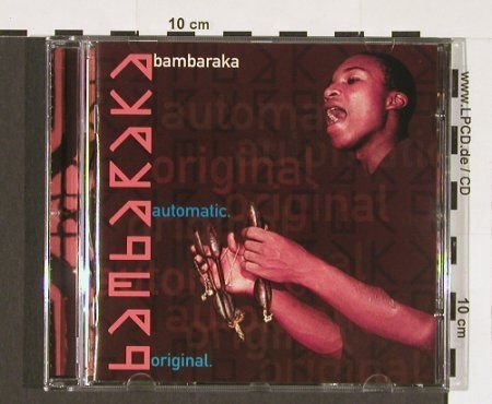 Bambaraka: Automatic Original, f. Byron Wallen, Sakti Music (SM 0002), D Typ: CD Best.-Nr.: 84116 Preis: 10,00 Euro