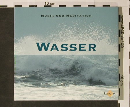 V.A.Musik und Meditation: Wasser, Digi, kwadrat(), , 1998 - CD - 84309 - 5,00 Euro