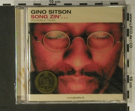 Sitson,Gino: Song Zin'.,Vocadelic Tales,Medumba, Piranha (1682), D,FS-New, 02 Typ: CD Best.-Nr.: 90483 Preis: 6,00 Euro