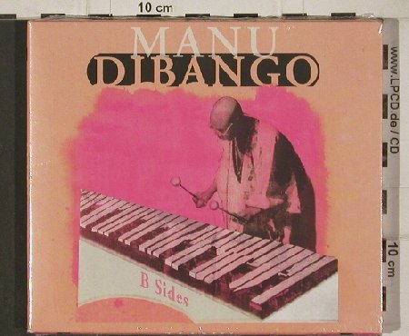 Dibango,Manu: B Sides, FS-New, Soul Makos, F, 02 Typ: 2CD Best.-Nr.: 90531 Preis: 12,50 Euro