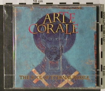 Arte Corale: The Soul of Eternal Russia, FS-New, Virgin/Zander, NL, 1995 Typ: CD Best.-Nr.: 92795 Preis: 7,50 Euro