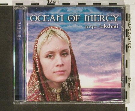 Lakshmi,Jaya: Ocean Of Mercy, FS-New, Prudence (398.6655.2), D, 2003 Typ: CD Best.-Nr.: 92999 Preis: 7,50 Euro