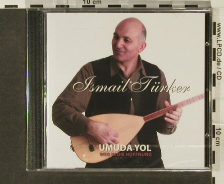 Türker,Ismail: Umuda Yol-Weg in die Hoffnung, Wonderland (WR 9032), D, FS-New, 2005 Typ: CD Best.-Nr.: 94184 Preis: 10,00 Euro