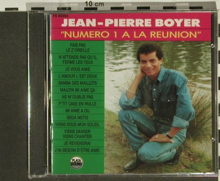 Boyer,Jean-Pierre: Numero 1 A La Reunion, Playa Sound (PS 65055), F, FS-New, 1990 Typ: CD Best.-Nr.: 94327 Preis: 10,00 Euro