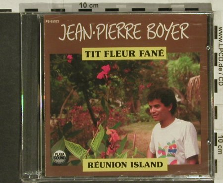 Boyer,Jean-Pierre: Tit Fleur Fane, FS-New, Playa Sound(), F, 1988 - CD - 94343 - 10,00 Euro