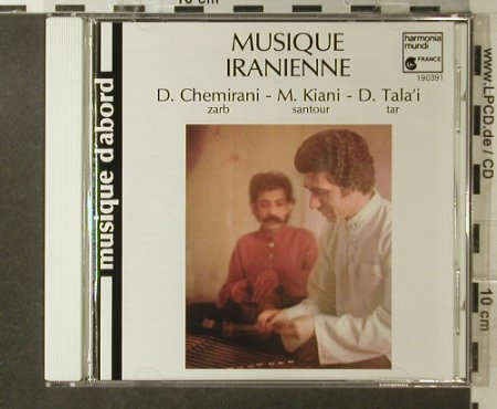 Chemirani / Kiani / Tala'i: Musique Iranienne, Harmonia Mundi(HMA 190391), F, 1977 - CD - 96108 - 10,00 Euro