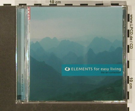 V.A.Elements For Easy Living: The Air Collection, 12 Tr., Warner Music(), EU, 2004 - CD - 96517 - 5,00 Euro