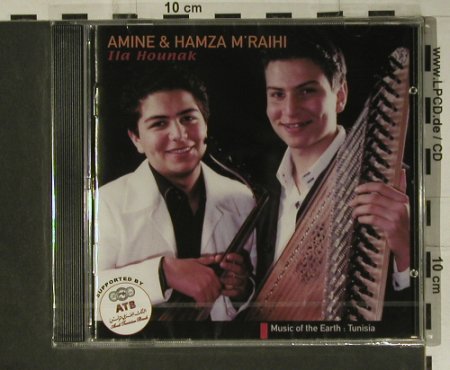 M'Raihi,Amine & Hamza: Ila Hounak, FS-New, Laika (3510183.2), F, 2003 Typ: CD Best.-Nr.: 98692 Preis: 10,00 Euro
